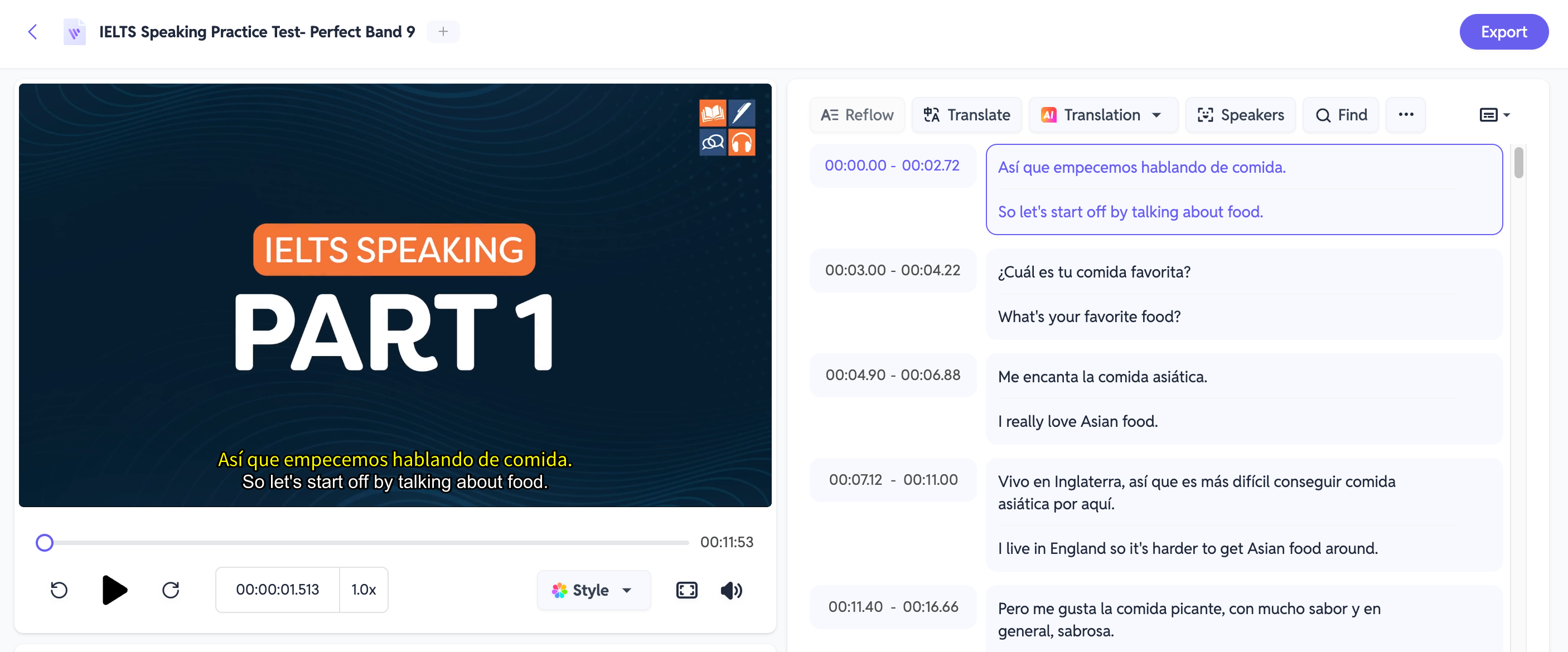 SubEasy中翻譯後字幕的示例，顯示雅思口語練習視頻的英文和西班牙文翻譯並排顯示。界面顯示字幕與視頻時間線的準確同步。