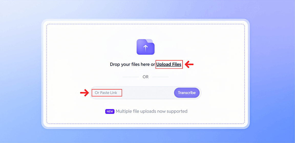 Upload Your File or Paste the Link